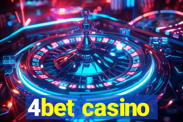 4bet casino